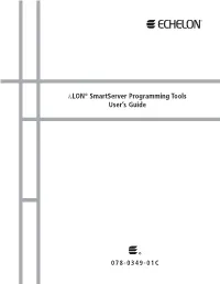 LON Smartserver Programming Tools Versions the I.LON Smartserver DVD Includes a Demo Version of the I.LON Smartserver Programming Tools