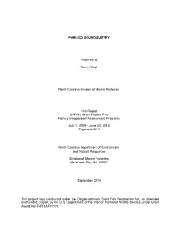 PAMLICO SOUND SURVEY Prepared by Daniel Zapf North Carolina Division of Marine Fisheries Final Report USFWS Grant Project F-70 F