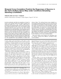 Binaural Cross-Correlation Predicts the Responses of Neurons in the Owl’S Auditory Space Map Under Conditions Simulating Summing Localization