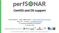 Centos and OS Support
