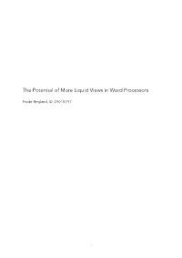 FINAL the Potential of More Liquid Views in Word Processors