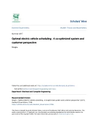 Optimal Electric Vehicle Scheduling : a Co-Optimized System and Customer Perspective