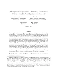 A Comparison of Approaches to Advertising Measurement: Evidence from Big Field Experiments at Facebook∗