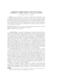 Algebraic Combinatorics on Trace Monoids: Extending Number Theory to Walks on Graphs