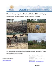 Climate Change Impact on Livelihood, Vulnerability and Coping Mechanisms: a Case Study of West�Arsi Zone, Ethiopia