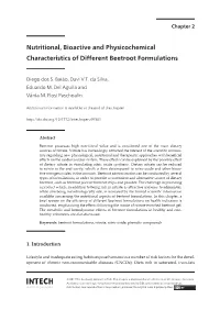 Nutritional, Bioactive and Physicochemical Characteristics of Different Beetroot Formulations
