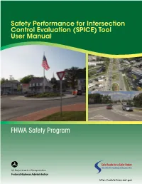 Safety Performance for Intersection Control Evaluation (SPICE) Tool User Manual