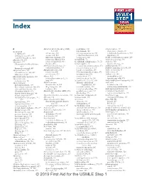© 2019 First Aid for the USMLE Step 1 732 INDEX INDEX