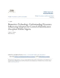 Biometrics Technology: Understanding Dynamics Influencing Adoption for Control of Identification Deception Within Nigeria Gideon U