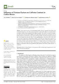 Influence of Various Factors on Caffeine Content in Coffee Brews