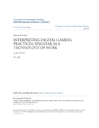 INTERPRETING DIGITAL GAMING PRACTICES: SINGSTAR AS a TECHNOLOGY of WORK Gordon Fletcher