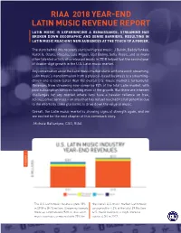 Riaa 2018 Year-End Latin Music Revenue Report Latin Music Is Experiencing a Renaissance