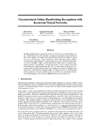 Unconstrained Online Handwriting Recognition with Recurrent Neural Networks