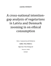 A Cross-National Intention-Gap Analysis of Vegetarians in Latvia and Denmark Zooming in on Ethical Consumption