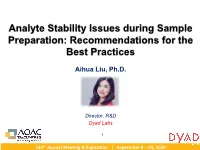 Analyte Stability Issues During Sample Preparation: Recommendations for the Best Practices