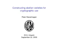 Constructing Abelian Varieties for Cryptographic Use