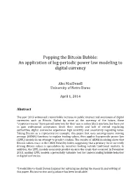 Popping the Bitcoin Bubble: an Application of Log-Periodic Power Law Modeling to Digital Currency
