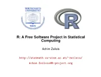 R: a Free Software Project in Statistical Computing