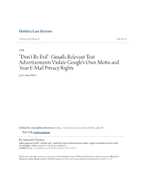 "Don't Be Evil": Gmail's Relevant Text Advertisements Violate Google's Own Motto and Your E-Mail Privacy Rights Jason Isaac Miller