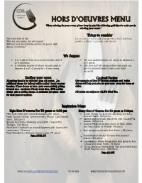 HORS D'oeuvres MENU When Ordering for Your Event, Please Keep in Mind the Following Guidelines°To Assist You in Selecting Your Menu.°