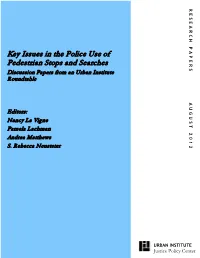 Key Issues in the Police Use of Pedestrian Stops and Searches