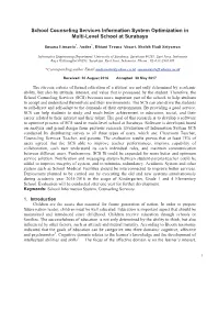 School Counseling Services Information System Optimization in Multi-Level School at Surabaya