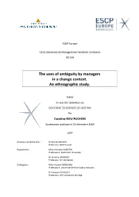 The Uses of Ambiguity by Managers in a Change Context. an Ethnographic Study