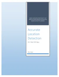Accurate Location Detection 911 Help SMS App