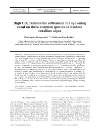 High CO2 Reduces the Settlement of a Spawning Coral on Three Common Species of Crustose Coralline Algae