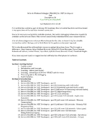 Intro to Windows Debugger (Windbg) for .NET Developers and Concepts in C# Vijay Rodrigues (Vijayrod) Last Updated: 2011-11-30 I