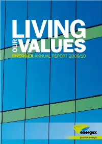 LIVING OUR VALUES: ENERGEX 2009/10 Annual Report And