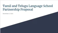 Tamil and Telugu Language School Partnership Proposal