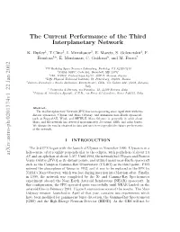 The Current Performance of the Third Interplanetary Network
