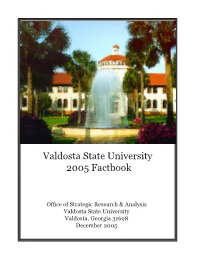 2005 Fact Book Valdosta State UNIVERSITY 2005 Factbook