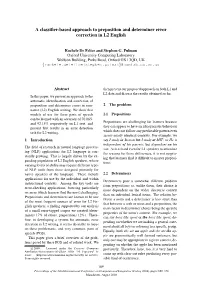 A Classifier-Based Approach to Preposition and Determiner Error