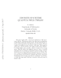 DISCRETE SPACETIME QUANTUM FIELD THEORY Arxiv:1704.01639V1