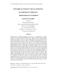 FROM INSECTS to ROBOTS Nicolas Franceschini