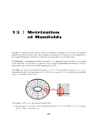 Mth427p003 N Homeomorphism of U with Some Open Set V ⊆ R Then We Say That U Is a Coordinate Neighborhood and ' Is a Coordinate Chart on M
