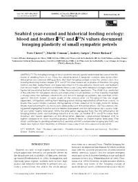 Seabird Year-Round and Historical Feeding Ecology: Blood and Feather Δ13c and Δ15n Values Document Foraging Plasticity of Small Sympatric Petrels