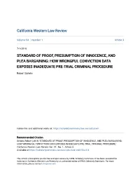Standard of Proof, Presumption of Innocence, and Plea Bargaining: How Wrongful Conviction Data Exposes Inadequate Pre-Trial Criminal Procedure