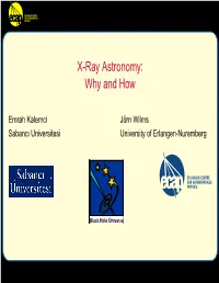 X-Ray Astronomy: Why and How