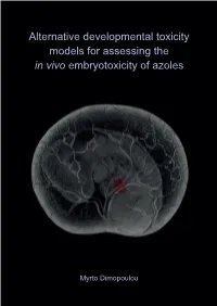 Alternative Developmental Toxicity Models for Assessing the in Vivo Embryotoxicity of Azoles