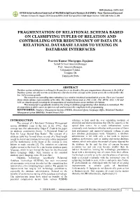 Fragmentation of Relational Schema Based on Classifying Tuples of Relation and Controlling Over Redundancy of Data in a Relation
