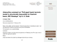 Pull-Apart Basin Tectonic Model Is Structurally Impossible for Kashmir Basin, NW Himalaya” by A