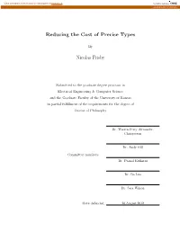 Reducing the Cost of Precise Types