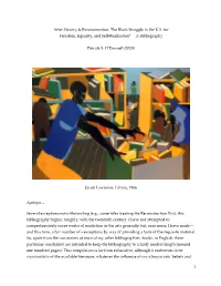 1 After Slavery & Reconstruction: the Black Struggle in the U.S. for Freedom, Equality, and Self-Realization* —A Bibliogr
