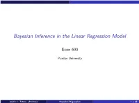 Bayesian Inference in the Linear Regression Model