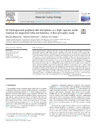 2D Hydrogenated Graphene-Like Borophene As a High Capacity Anode Material for Improved Li/Na Ion Batteries: a ﬁrst Principles Study