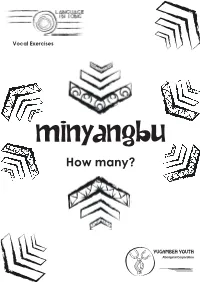 Minyangbu (How Many?) This Number Narrative Explores the Use of Yugambeh Numbers One Through Five