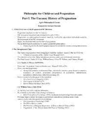 Philosophy for Children and Pragmatism Part I. the Uncanny History of Pragmatism